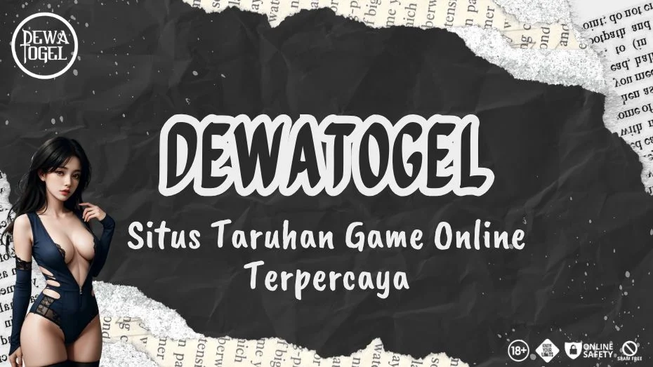 DewaTogel - Game Togel Online IDN Seru Paling Sensasional